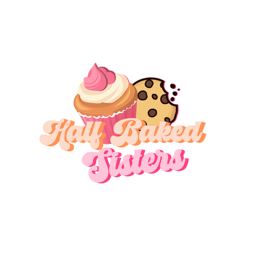 Half Baked Sisters 